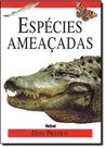 Especies Ameacadas. Guia Prático Especies Ameacadas. Guia Prático