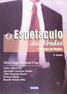 Espetáculo das Vendas - Técnicas de Vendas
