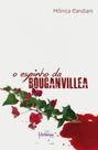 Espinho da bouganvillea, o