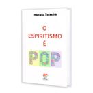 Espiritismo é Pop (O) - CEAC