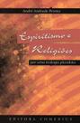 Espiritismo E Religiões: Por Uma Teologia Pluralista - Comenius Espiritismo E Religiões: Por Uma Teologia Pluralista - Comenius