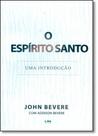 Espírito Santo: Uma Introdução - LAN EDITORA
