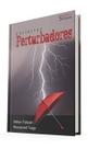 Espíritos Perturbadores - Editora Solidum - Milton Felipeli Espíritos Perturbadores - Editora Solidum - Milton Felipeli