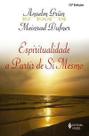 Espiritualidade a Partir De Si Mesmo