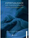 Espiritualidade em transformação