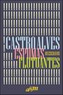 Espumas flutuantes e os escravos