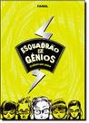 Esquadrão De Gênios - FAROL LITERARIO - DCL