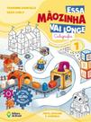 Essa Mãozinha vai longe: Caligrafia - Vol. 1 - Educação Infantil Essa Mãozinha vai longe: Caligrafia - Vol. 1 - Educação Infantil