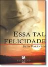 Essa Tal Felicidade - ELEVACAO - CATAVENTO