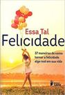 Essa tal felicidade - SAPHI EDITORA