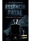 Essência fatal Essência fatal