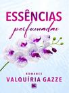 Essências perfumadas