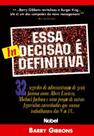 Esta (In)Decisão É Definitiva