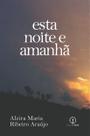 Esta noite e amanhã