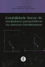 Estabilidade linear de osciladores paramétricos via sistemas hamiltonianos