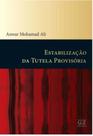 Estabilização da Tutela Provisória - GZ EDITORA