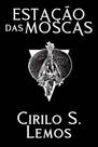 Estacao das moscas - EDITORA DRACO