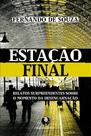 Estação Final - Romance de Fernando de Souza