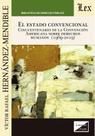 Estado convencional. Cincuentenario Estado convencional. Cincuentenario