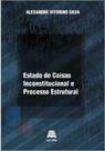 Estado de coisas inconstitucional e processo estrutural - GAZETA JURIDICA