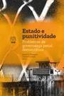 Estado e punitividade: Problemas de governança penal democrática