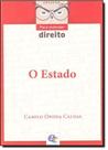 Estado, O - Coleção Para Entender Direito - ESTUDIO EDITORES.COM