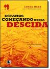 Estamos Comecando Nossa Descida