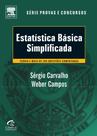 Estatística Básica Simplificada Estatística Básica Simplificada