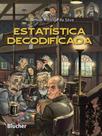 Estatística decodificada Estatística decodificada