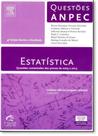 Estatística: Questões Comentadas das Provas de 2005 a 2013 - Questões Anpec Estatística: Questões Comentadas das Provas de 2005 a 2013 - Questões Anpec