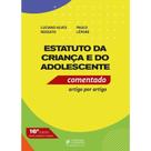 Estatuto Da Crianca E Do Adolescente - Comentado Artigo Por Artigo - Eca (2 Estatuto Da Crianca E Do Adolescente - Comentado Artigo Por Artigo - Eca (2