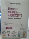 Estatuto da Criança e do Adolescente - Válter kenji Ishida