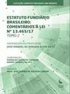 Estatuto fundiário brasileiro - comentários à lei n. 13465/17 tomo 2 - IASP EDITORA