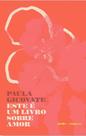 Este e Um Livro sobre Amor