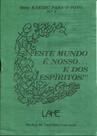 Este Mundo E Nosso E Dos Espiritos - Lake
