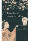 Estendeu-se diante da beleza