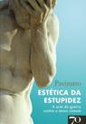 Estética da Estupidez: A Arte da Guerra Contra o Senso Comum