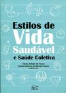 Estilos de Vida Saudável e Saúde Coletiva