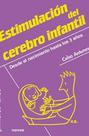 Estimulación del cerebro infantil - NARCEA S.A. DE EDICIONES