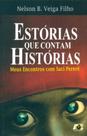 Estórias que Contam Histórias. Meus Encontros com Saci Pererê - Age