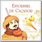 Estorinha de Caçador - AQUARIANA Estorinha de Caçador - AQUARIANA