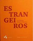 Estrangeiros na coleção roberto marinho - INSTITUTO CASA ROBERTO MARINHO