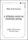 Estranha morte do professor antena, a Estranha morte do professor antena, a