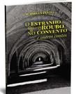 Estranho Roubo No Convento e Outros Contos, O - ALL PRINT EDITORA