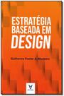 Estratégia Baseada em Design - ACTUAL EDITORA Estratégia Baseada em Design - ACTUAL EDITORA