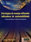 Estrategias de manejo utilizando indicadores de sustentabilidade - AGROLIVROS **