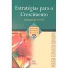 Estrategias Para O Crescimento - Strategies For Growth