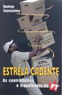 Estrela Cadente - As Contradicoes E Trapalhadas do Pt - KOMEDI