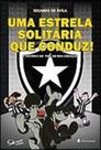 Estrela solitaria que conduz!, uma