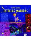 Estrelas maduras (nova edição) - FICÇOES